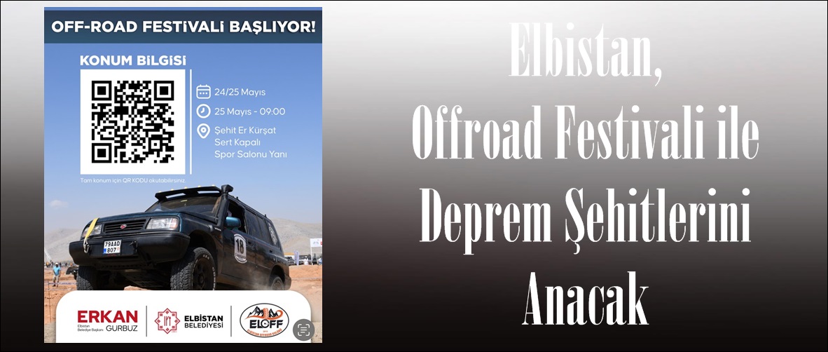 Elbistan, Offroad Festivali ile Deprem Şehitlerini Anacak.