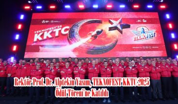 Rektör Prof. Dr. Alptekin Yasım, TEKNOFEST KKTC 2025 Ödül Töreni’ne Katıldı.