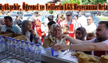 Büyükşehir, Öğrenci ve Velilerin LGS Heyecanına Ortak Oldu.