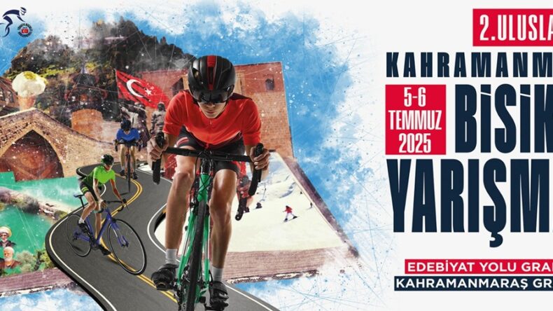 8 Ülkeden 150’nin Üzerinde Bisikletçi Kahramanmaraş’ta Pedal Çevirecek!