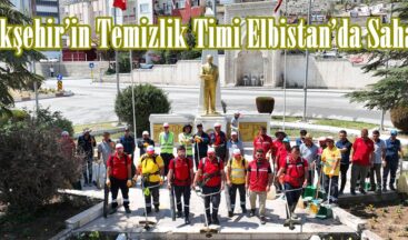 Büyükşehir’in Temizlik Timi Elbistan’da Sahada.