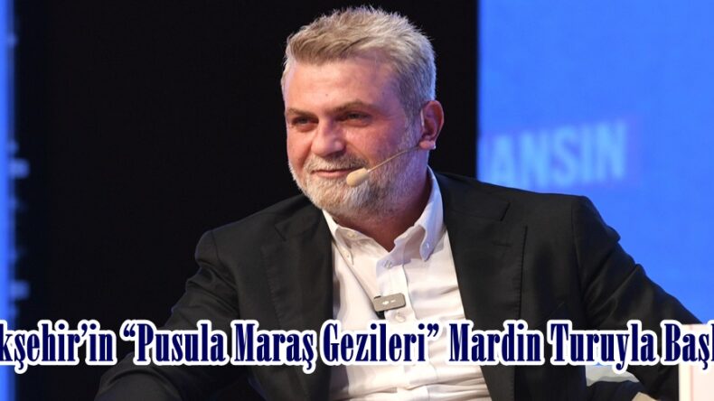 Büyükşehir’in “Pusula Maraş Gezileri” Mardin Turuyla Başlıyor!