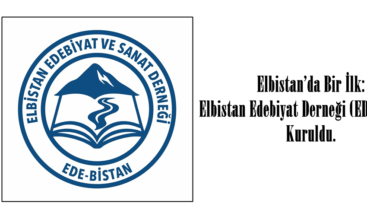 Elbistan’da Bir İlk: Elbistan Edebiyat Derneği (EDEBİSTAN) Kuruldu.