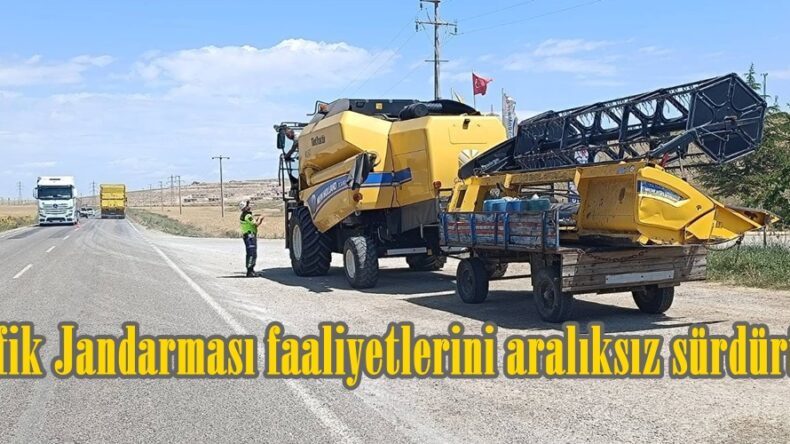 Trafik Jandarması faaliyetlerini aralıksız sürdürüyor.