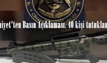 Emniyet’ten Basın Açıklaması. 40 kişi tutuklandı.