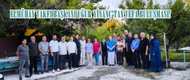 ELMÜHAY VAKFI BAŞKANI UĞUR YİNANÇ’TAN VEFA BULUŞMASI!