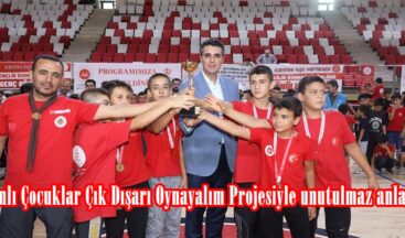 Elbistanlı Çocuklar Çık Dışarı Oynayalım Projesiyle unutulmaz anlar yaşadı.