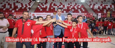 Elbistanlı Çocuklar Çık Dışarı Oynayalım Projesiyle unutulmaz anlar yaşadı.