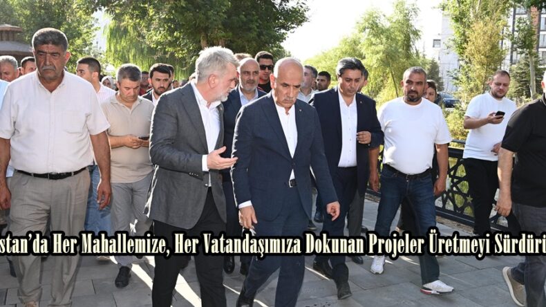“Elbistan’da Her Mahallemize, Her Vatandaşımıza Dokunan Projeler Üretmeyi Sürdürüyoruz”