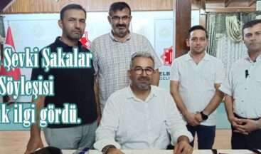 Ahmet Şevki Şakalar Söyleşisi büyük ilgi gördü.