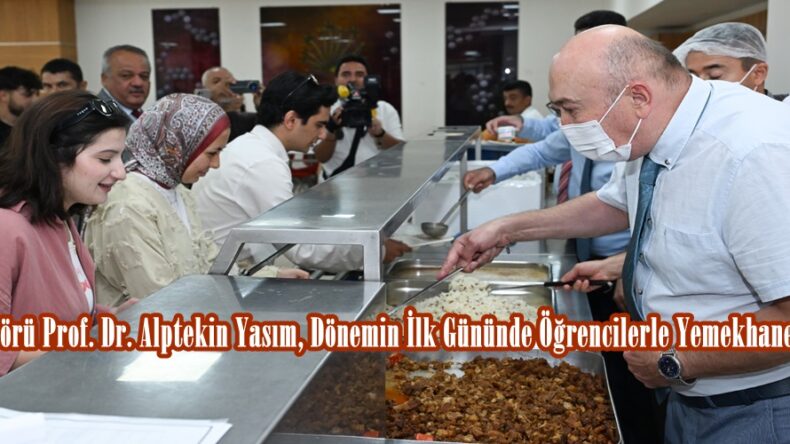 KSÜ Rektörü Prof. Dr. Alptekin Yasım, Dönemin İlk Gününde Öğrencilerle Yemekhanede Buluştu.