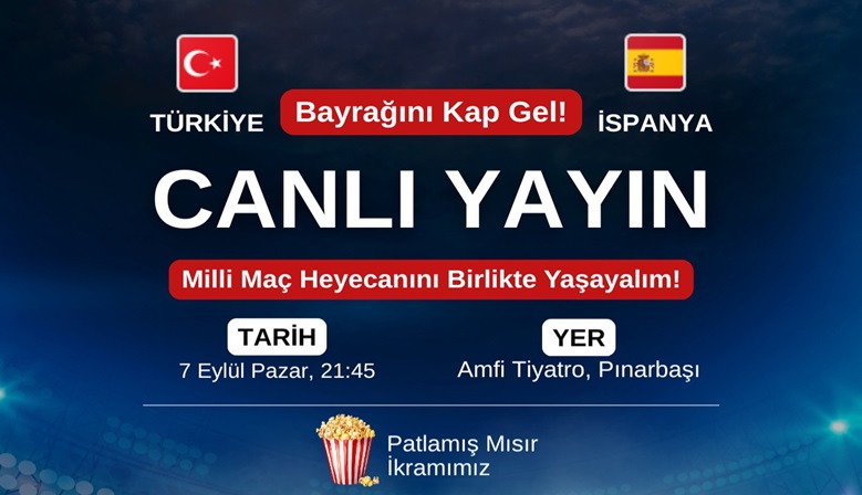 Elbistan’da Milli Maç Heyecanı Dev Ekranda!