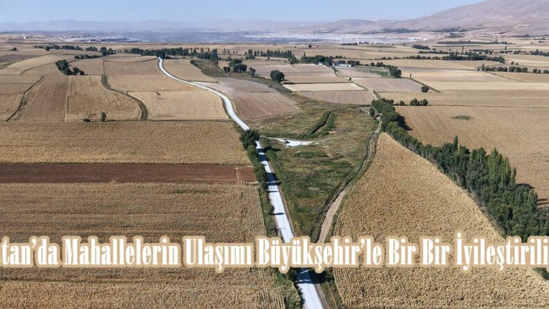 Elbistan’da Mahallelerin Ulaşımı Büyükşehir’le Bir Bir İyileştiriliyor.