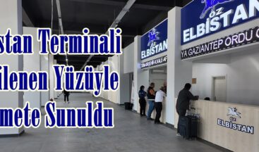 Elbistan Terminali Yenilenen Yüzüyle Hizmete Sunuldu.