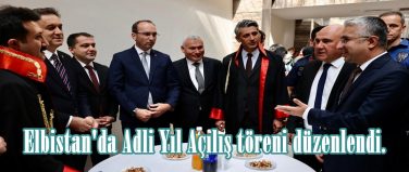 Elbistan’da Adli Yıl Açılış töreni düzenlendi.