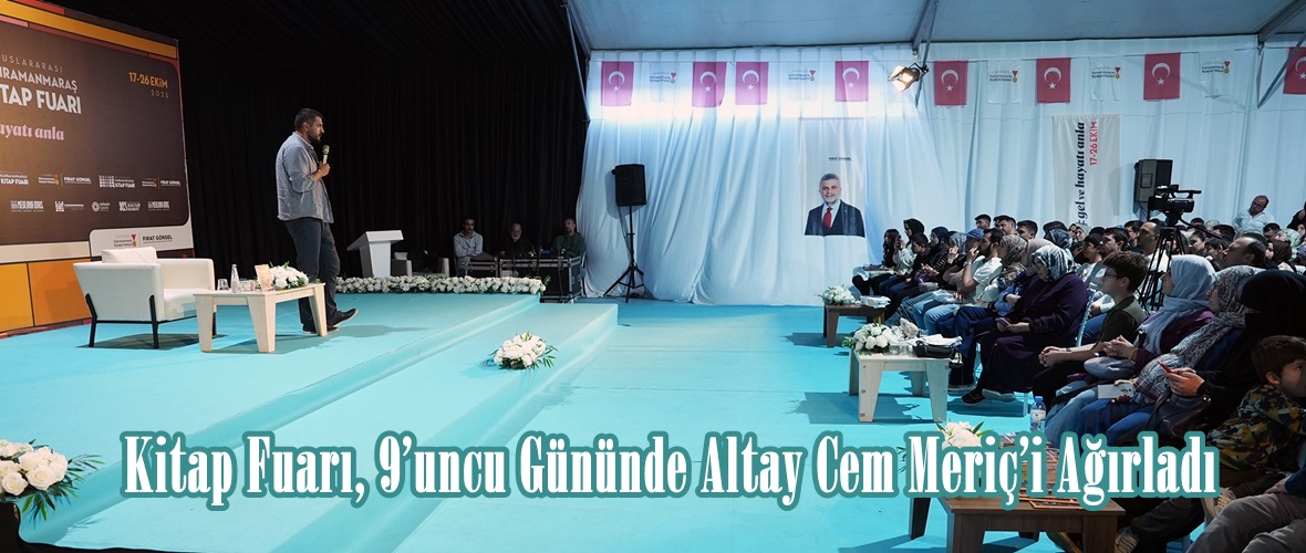Kitap Fuarı, 9’uncu Gününde Altay Cem Meriç’i Ağırladı.