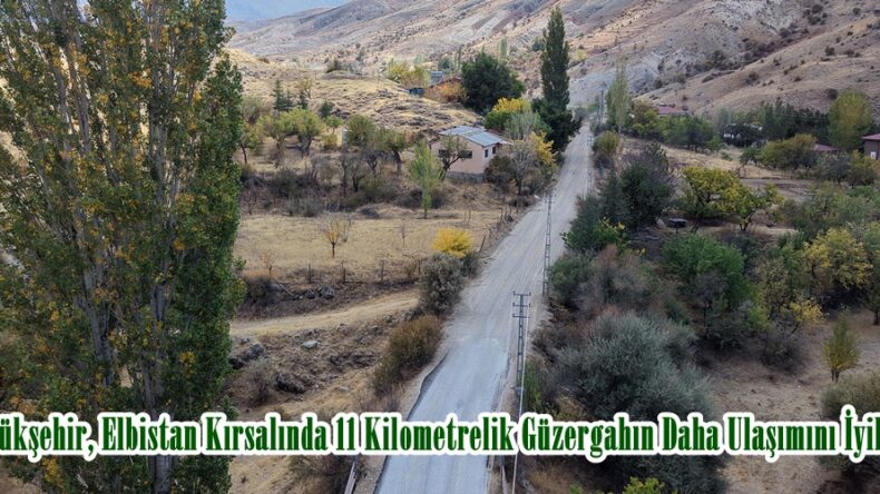 Büyükşehir, Elbistan Kırsalında 11 Kilometrelik Güzergahın Daha Ulaşımını İyileştirdi.