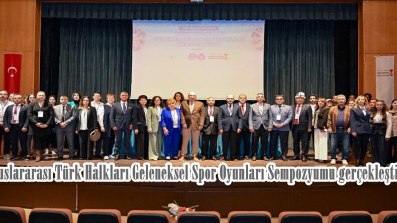 13. Uluslararası Türk Halkları Geleneksel Spor Oyunları Sempozyumu gerçekleştirildi.