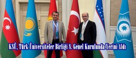 KSÜ, Türk Üniversiteler Birliği 8. Genel Kurulunda Yerini Aldı.