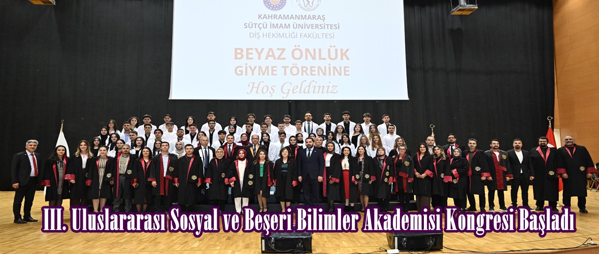 KSÜ Diş Hekimliği Fakültesinde Beyaz Önlük Giyme Töreni Düzenlendi.