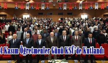 24 Kasım Öğretmenler Günü KSÜ’de Kutlandı.