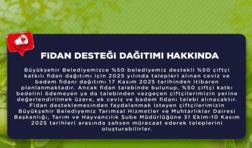 Yüzde 50 Hibeli Fidan Desteğinde Ek Başvurular Alınmaya Başladı.