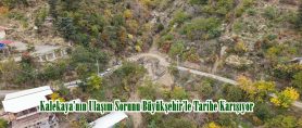Kalekaya’nın Ulaşım Sorunu Büyükşehir’le Tarihe Karışıyor.