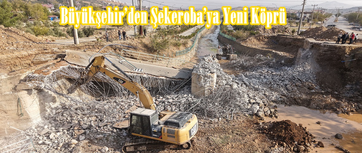 Büyükşehir’den Şekeroba’ya Yeni Köprü.