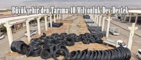 Büyükşehir’den Tarıma 40 Milyonluk Dev Destek.