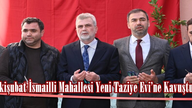 Onikişubat İsmailli Mahallesi Yeni Taziye Evi’ne Kavuştu.