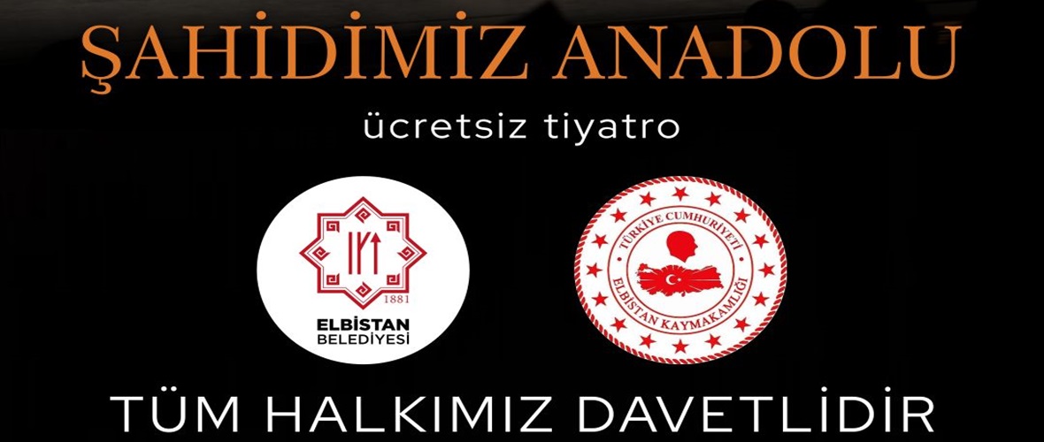 “Şahidiz Anadolu” Elbistanlılarla buluşuyor.