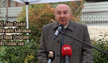 KSÜ, Adını Taşıdığı Milli Mücadele Kahramanı Sütçü İmam’ı Vefatının 103. Yılında Andı.