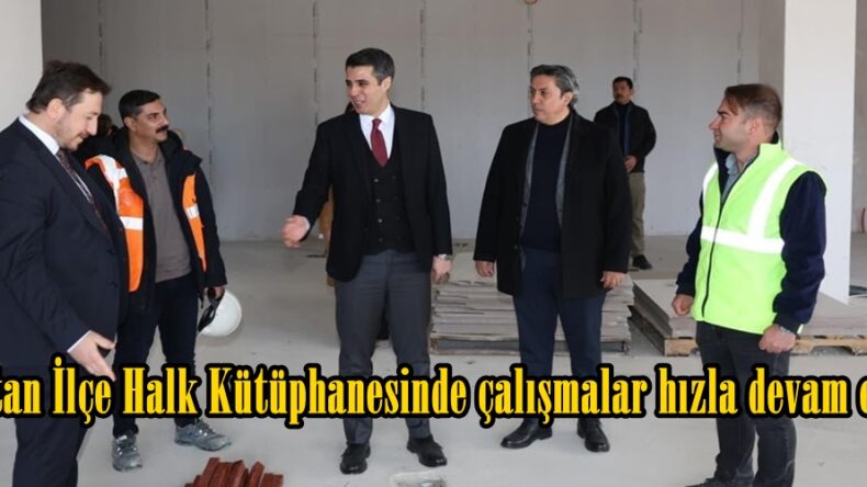 Elbistan İlçe Halk Kütüphanesinde çalışmalar hızla devam ediyor.