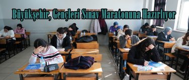 Büyükşehir, Gençleri Sınav Maratonuna Hazırlıyor.
