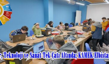 Spor, Teknoloji ve Sanat Tek Çatı Altında; KAMEK Elbistan’da.