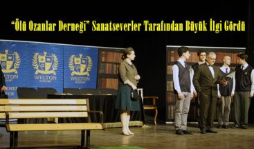 “Ölü Ozanlar Derneği” Sanatseverler Tarafından Büyük İlgi Gördü.