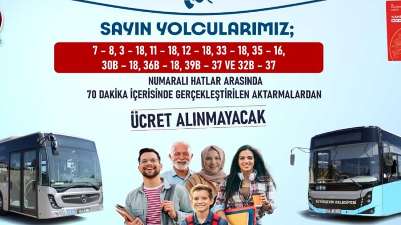 Büyükşehir’den Ücretsiz Aktarma.