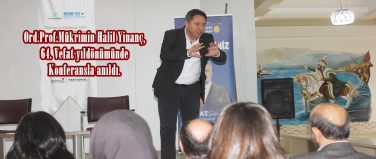 Ord.Prof.Mükrimin Halil Yinanç, 64. vefat yılında Konferansla anıldı.