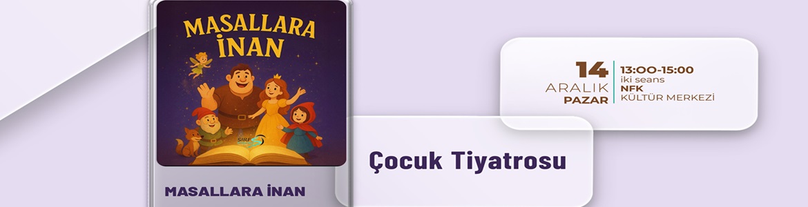 Büyükşehir, Pazar Günü Keyifli Bir Tiyatro Gösterisini Miniklerle Buluşturacak.