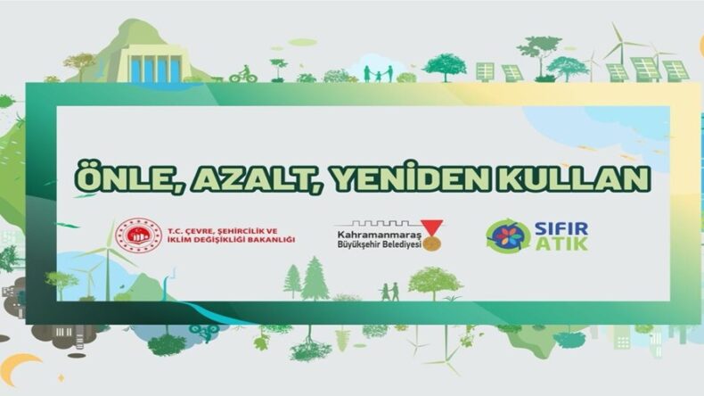 Sıfır Atık Yolunda Üç Güçlü Adım: “Önle, Azalt, Yeniden Kullan”