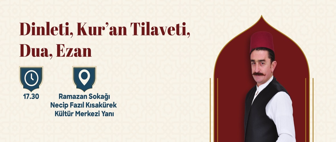 İftar Sonrası Ramazan Sokağı’nda Buluşalım.