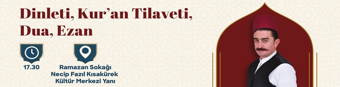 İftar Sonrası Ramazan Sokağı’nda Buluşalım.