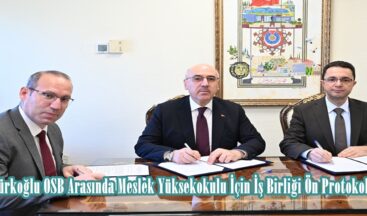 KSÜ İle Türkoğlu OSB Arasında Meslek Yüksekokulu İçin İş Birliği Ön Protokolü İmzalandı.