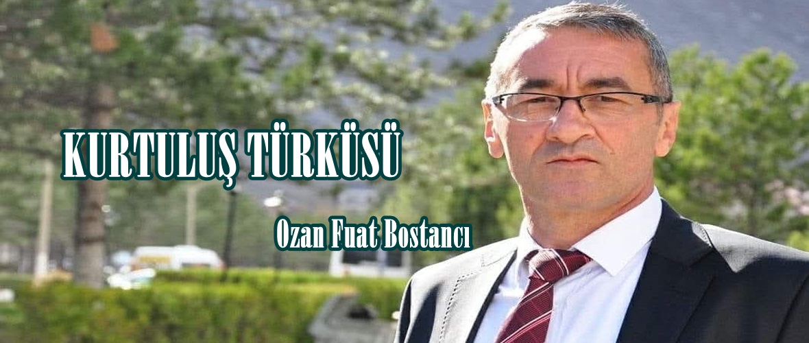 KURTULUŞ TÜRKÜSÜ