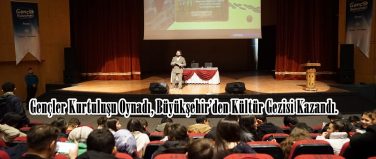 Gençler Kurtuluşu Oynadı, Büyükşehir’den Kültür Gezisi Kazandı.