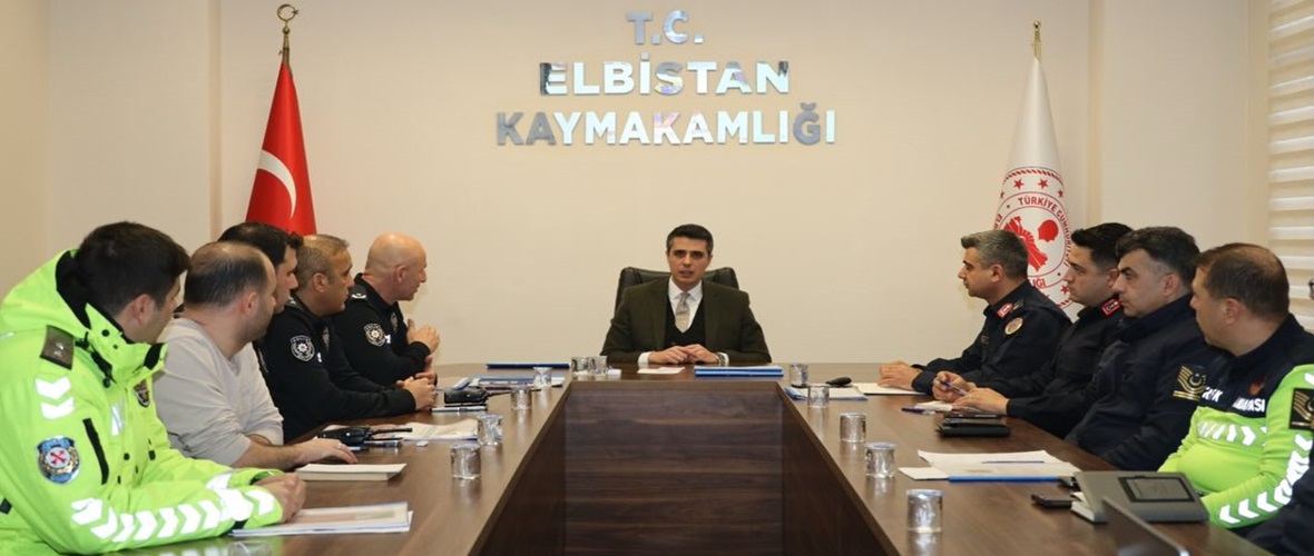Elbistan’da Genel Asayiş ve Güvenlik Değerlendirme Toplantısı Gerçekleştirildi.