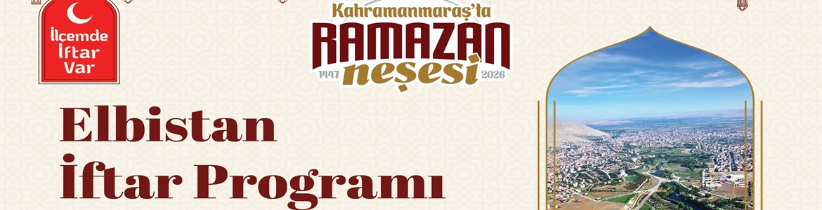 Büyükşehir’in Gönül Sofrası 8 Mart’ta Elbistan’da Kurulacak.