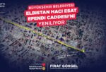 Büyükşehir, Elbistan Hacı Esat Efendi Caddesi’ni 30 Milyonluk Yatırımla Yeniliyor.
