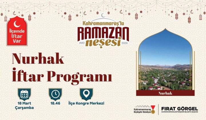 Büyükşehir, Ramazan’ın Manevi Atmosferini Nurhak’ta Yaşatacak.