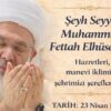 Sonsuzluk Kervanı Elbistan’da! Seyyid Muhammed Fettah El-Hüseyni Elbistan’a geliyor.